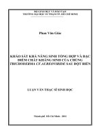 khảo sát khả năng sinh tổng hợp và đặc điểm chất kháng sinh của chủng trichoderma cf aureoviride sau đột biến 