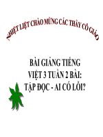 Bài giảng tiếng việt 3 tuần 2 bài tập đọc   ai có lỗi 4 