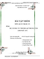 bài tập nhóm quản trị dự án lập dự án đầu tư trung tâm tiếng anh