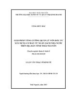 Giải pháp tăng cường quản lý vốn đầu tư xây dựng cơ bản từ ngân sách nhà nước trên địa bàn tỉnh thái nguyên