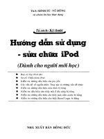 Ebook hướng dẫn sử dụng   sửa chữa ipod (dành cho người mới học)  phần 1   minh tú, vũ dũng