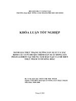 ĐÁNH GIÁ THỰC TRẠNG XƯỞNG sản XUẤT và xác ĐỊNH các CCP CHO QUI TRÌNH sản XUẤT DÒNG sản PHẨM JAMBON tại TRUNG tâm đào tạo và CHẾ BIẾN THỰC PHẨM tươi SỐNG BIGC 