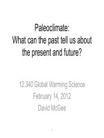 Paleoclimate what can the past tell us about the present and future 