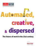 Automated, creative and dispersed the future of work in the 21st century 