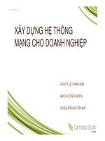 XÂY DỰNG hệ THỐNG MẠNG CHO DOANH NGHIỆP