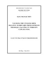 Luận văn thạc sĩ vận dụng thẻ cân bằng điểm ( balance scorecard ) trong đánh giá thành quả tại công ty TNHH MTV cảng đà nẵng