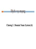 Bài giảng dịch vụ mạng   chương 1  domain name system (tt)