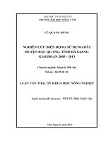 Nghiên cứu biến động sử dụng đất huyện bắc quang, tỉnh hà giang giai đoạn 2005   2013