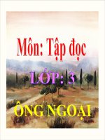 Bài giảng tiếng việt 3 tuần 4 bài tập đọc ông ngoại 4 