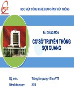 Bài giảng cơ sở truyền thông sợi quang  chương 1   HV bưu chính viễn thông