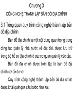 Bài giảng bản đồ địa chính   chương 3  công nghệ thành lập bản đồ địa chính