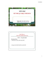 Bài giảng kỹ thuật thực phẩm 2  chương 4   ths  trần văn hùng