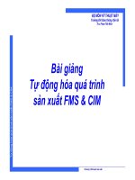 Bài giảng tự động hóa quá trình sản xuất FMS CIM  chương 5   ths phạm thế minh