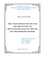 THỰC TRẠNG PHỤ HUYNH CHUẨN bị CHO TRẺVÀO lớp 1 tại một số TRƯỜNG mầm NON TRÊN địa bàn THÀNH PHỐ hồ CHÍ MINH 