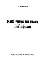 Ebook mạng thông tin quang thế hệ sau  phần 1   TS  hoàng văn võ