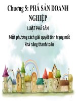 Bài giảng luật kinh tế   chương 5  phá sản doanh nghiệp