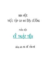 Thực tập cơ khí đại cương   kỹ thuật tiện   k s dư văn rê