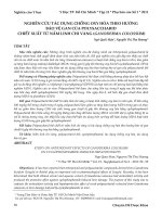 Nghiên cứu tác dụng chống oxy hóa theo hướng bảo vệ gan của polysaccharid chiết xuất từ nấm linh chi vàng (ganoderma colossum) 