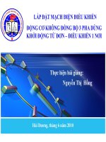 Bài giảng lắp đặt mạch điện điều khiển động cơ không đồng bộ 3 pha dùng động từ đơn   điều khiển 1 nơi   nguyễn thị hồng