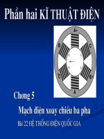 Bài giảng phần hai kỹ thuật điện chương 5   bài 22  hệ thống điện quốc gia 