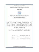 Khảo sát thành phần hóa học của cao ethyl acetate lá cây ô môi (cassia grandis l f) họ vang caesalpiniaceae 