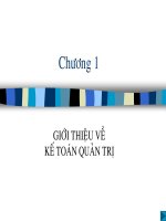 Bài giảng kế toán quản trị  chương 1   TS  lê đình trực
