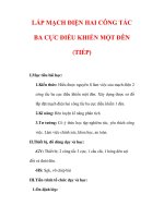 Giáo án công nghệ lớp 9   tên bài dạy   lắp MẠCH điện HAI CÔNG tắc BA cực điều KHIỂN một đèn (TIẾP) 