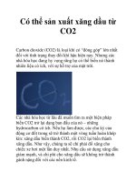 Có thể sản xuất xăng dầu từ CO2 