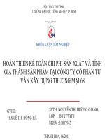 HOÀN THIỆN kế TOÁN CHI PHÍ sản XUẤT và TÍNH GIÁ THÀNH sản PHẨM tại CÔNG TY cổ PHẦN tư vấn xây DỰNG THƯƠNG mại 68 