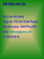 Bài giảng độc tố học môi trường  bài 1   ths trần thị mai phương