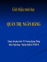 Bài giảng quản trị ngân hàng  giới thiệu môn học   TS  trương quang thông