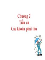 Bài giảng kế toán tài chính   chương 2  tiền và các khoản phải thu