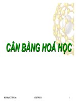 BÀI GIẢNG hóa đại CƯƠNG a2  CHƯƠNG 2  cân BẰNG HOÁ học