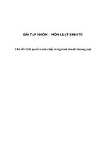 Tiểu luận luật kinh tế  giải quyết tranh chấp trong kinh doanh thương mại