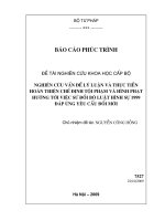Nghiên cứu vấn đề lý luận và thực tiễn hoàn thiện chế định tội phạm và hình phạt hướng tới việc sửa đổi bộ luật hình sự 1999 đáp ứng yêu cầu mới