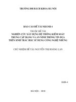 Nghiên cứu xây dựng hệ thống kiểm soát trung cập mạng và an ninh thông tin dựa trên sinh trắc học sử dụng công nghệ nhúng    nhánh 4