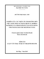 Nghiên cứu các nhân tố ảnh hưởng đến việc chấp nhận sử dụng dịch vụ mobile banking của khách hàng tại ngân hàng TMCP hàng hải, chi nhánh đà nẵng 