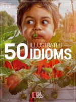 50 thành ngữ thú vị trong tiếng anh phần 1