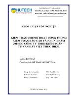 KIỂM TOÁN CHI PHÍ HOẠT ĐỘNG TRONG KIỂM TOÁN báo cáo tài CHÍNH năm 2014 DO CÔNG TY TNHH KIỂM TOÁN – tư vấn đất VIỆT THỰC HIỆN 