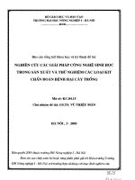 Nghiên cứu các giải pháp công nghệ sinh học trong sản xuất và thử nghiệm các loại kit chẩn đoán bệnh hại cây trồng