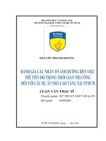 Đánh giá các nhân tố ảnh hưởng đến việc trễ tiến độ trong thời gian thi công đối với các dự án nhà cao tầng tại tp HCM 