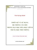 THIẾT kế và sử DỤNG hệ THỐNG câu hỏi TRONG dạy học hóa học lớp 10 TRUNG học PHỔ THÔNG 