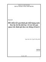 Đối chiếu kết quả đánh giá chất lượng nước theo bộ chỉ thị sinh học với kết quả quan trắc đánh giá theo các thông số hóa lý