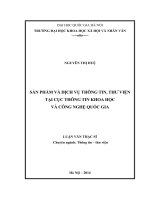 Sản phẩm và dịch vụ thông tin, thư viện tại cục thông tin khoa học và công nghệ quốc gia
