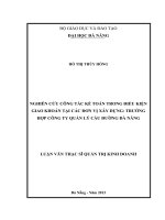 Luận văn thạc sĩ kinh tế nghiên cứu công tác kế toán trong điều kiện giao khoán tại các đơn vị xây dựng trường hợp công ty quản lý cầu đường đà nẵng