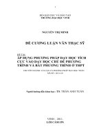 Áp dụng phương pháp dạy học tích cực vào dạy học chủ đề phương trình và bất phương trình ở trung học phổ thông  luận văn thạc sỹ giáo dục học
