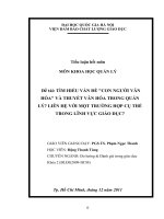 tìm hiểu vấn đề con người văn hóa và thuyết văn hóa trong quản lý? liên hệ với một trường hợp cụ thể trong lĩnh vực giáo dục?