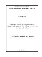 Nguồn lực thông tin phục vụ đào tạo theo tín chỉ tại trung tâm thông tin   thư viên học viện ngân hàng
