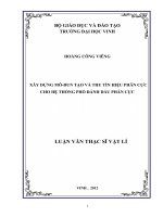 Xây dựng mô đun tạo và thu tín hiệu phân cực cho hệ thống phổ đánh dấu phân cực  luận văn thạc sỹ vật lý