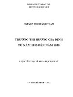 Trường thi hương gia định từ năm 1813 đến năm 1858  luận văn thạc sĩ lịch sử